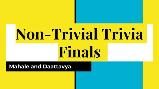 Non-Trivial Trivia-The General Quiz Finals