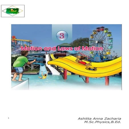 Motion and Laws of motion