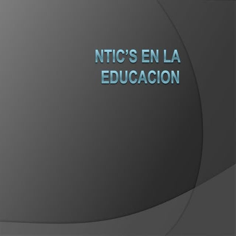 Ntic’s en la educacion