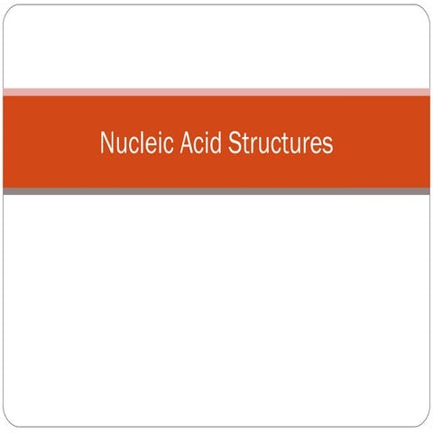 Nucleic acid structures