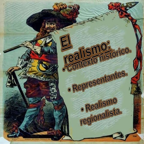 El realismo.
