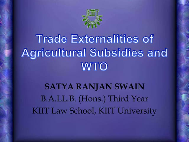Agricultural Subsidies & the WTO