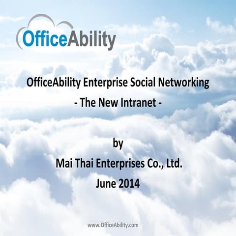 OfficeAbility Enterprise Social Networking - Quick Overview Presentation