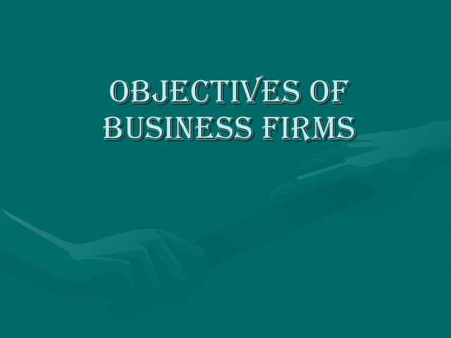 Objectives Of Firms