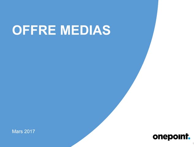 Offre onepoint medias