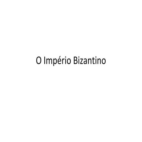 O império bizantino