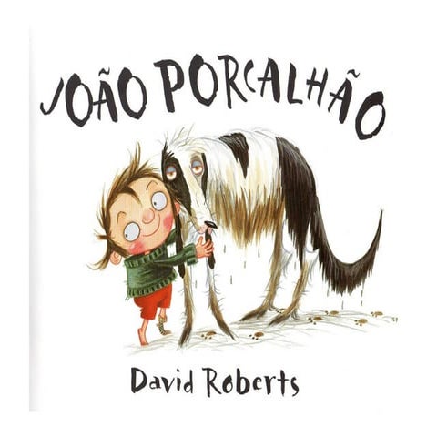 O joão porcalhão