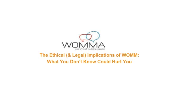 The Ethical & Legal Implications of WOMM