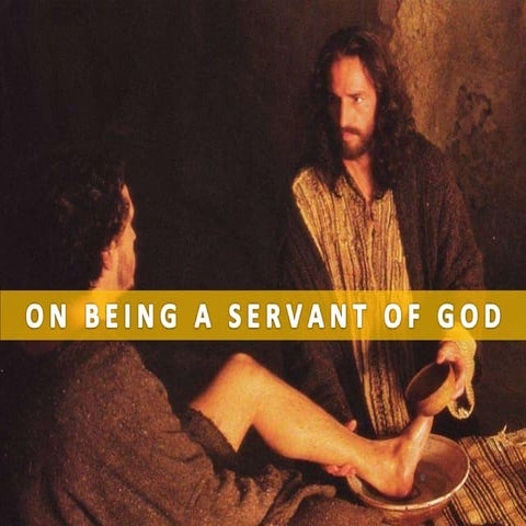On Being a Servant of God