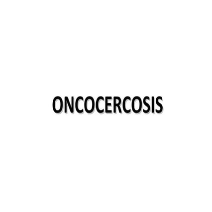 Oncocercosis