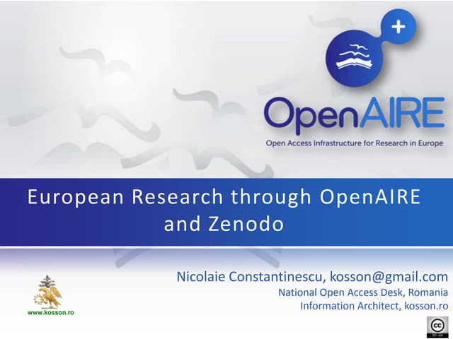 Open Access to research through OpenAIRE+ and Zenodo