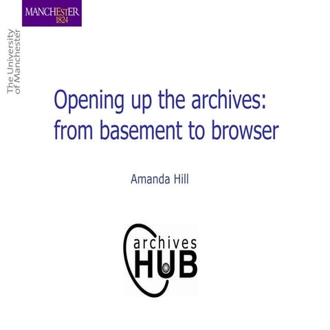 Opening up the archives: from basement to browser