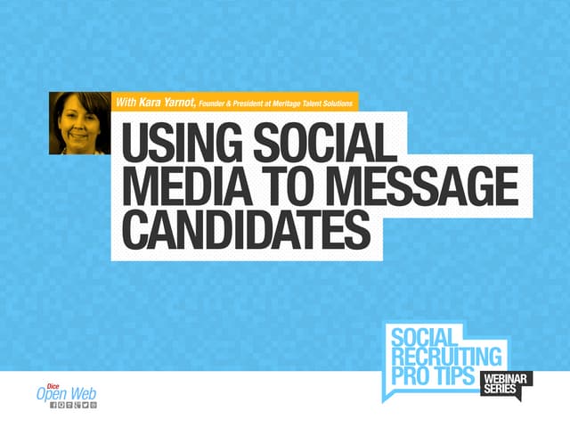 Using Social Media to Message Candidates