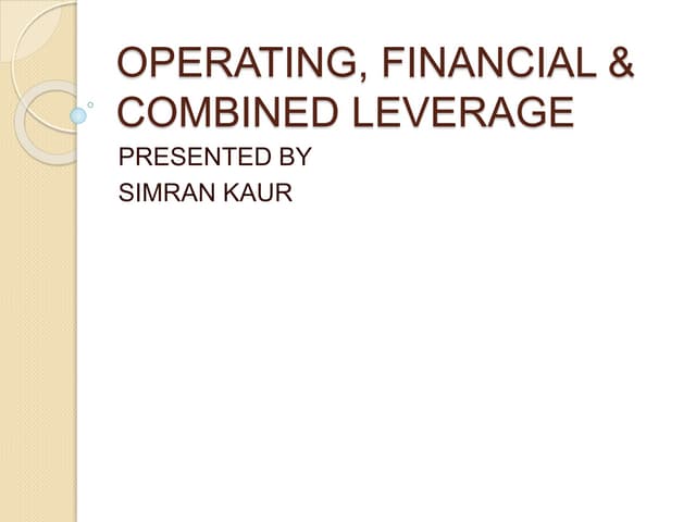 Operating, financial and combined leverage