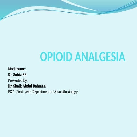 Opioids in anesthesia,uses,side effects.