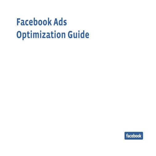 Facebook Ads Optimization Guide