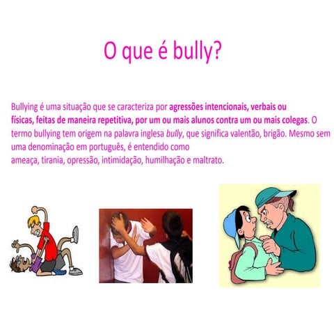O que é bully
