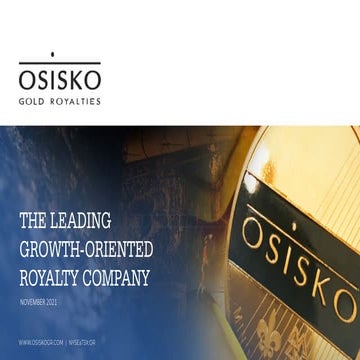 Osisko Gold Royalties Ltd - Corporate Presentation - November 2021
