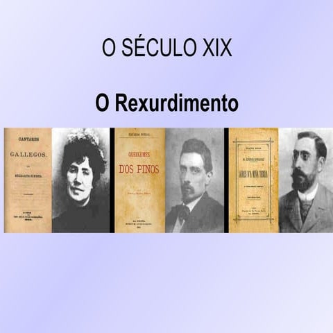 O rexurdimento