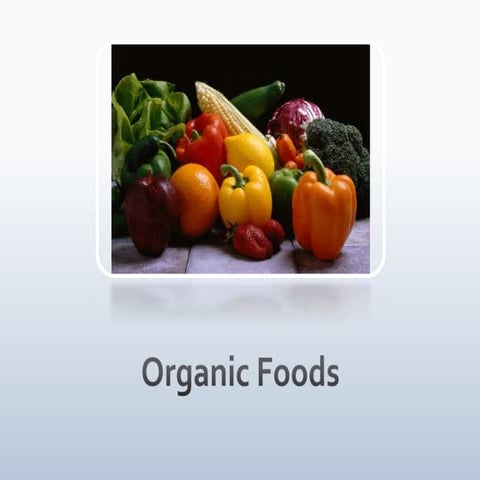 Organic food ppt