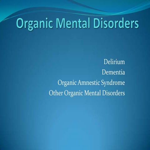 Organic Mental Disorders