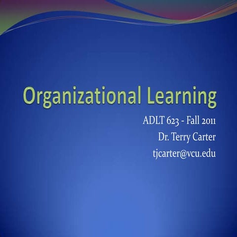 Organizational learning first class overview