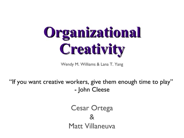 Organizational Creativity
