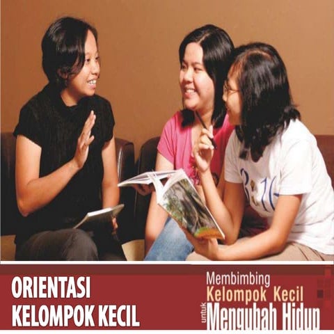 Orientasi Kelompok Kecil GPBB