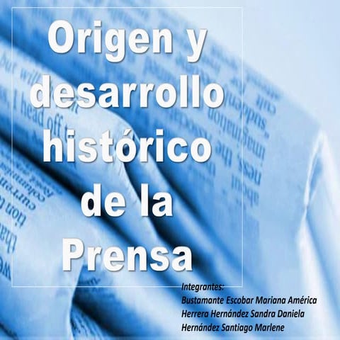 Origen y-desarrollo-de-la-prensa