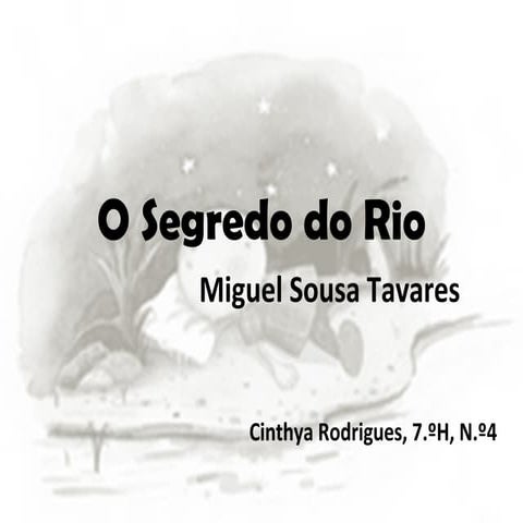O segredo do rio