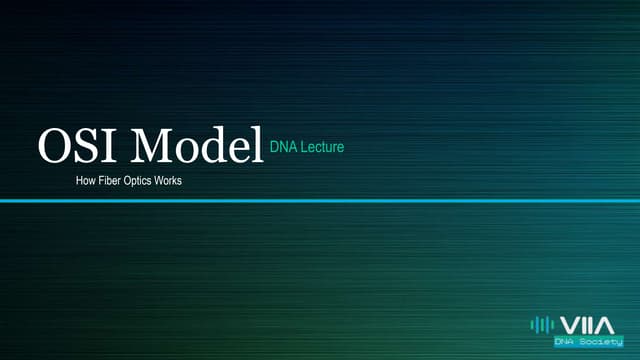 OSI Model: How Fiber Optics Works