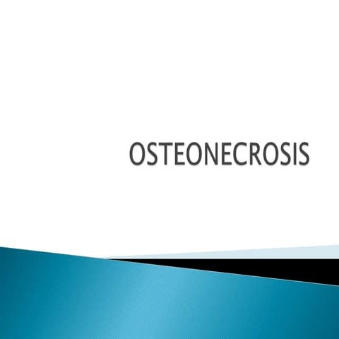 Osteonecrosis