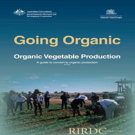Organic Vegetable Production: A Guide ~ Australia