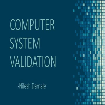 Overview of computer system validation