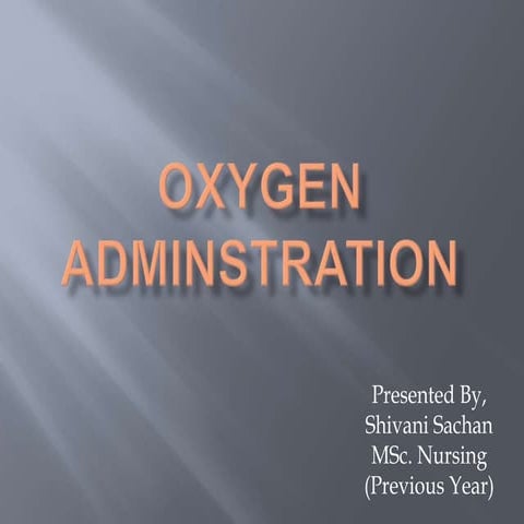 OXYGEN ADMINSTRATION.pptx