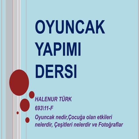 Oyuncak yapimi dersi