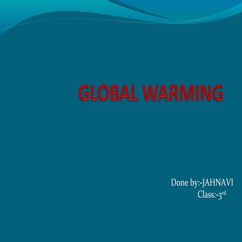 P.jahnavi, 3 class , global warming
