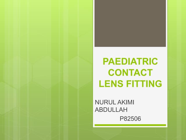 Paediatric contact lens