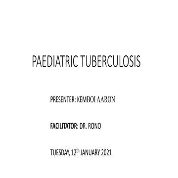 Paediatric tuberculosis  aaron