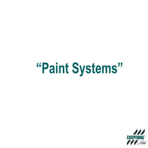 Paint Systems