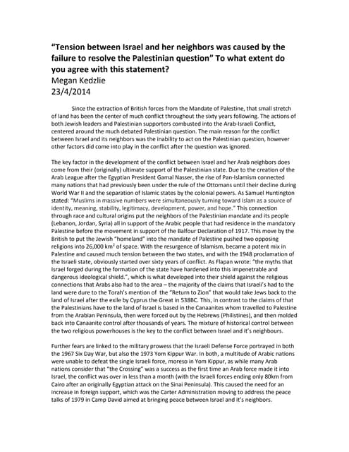 “Tension between Israel and her neighbors was caused by the failure to resolv...