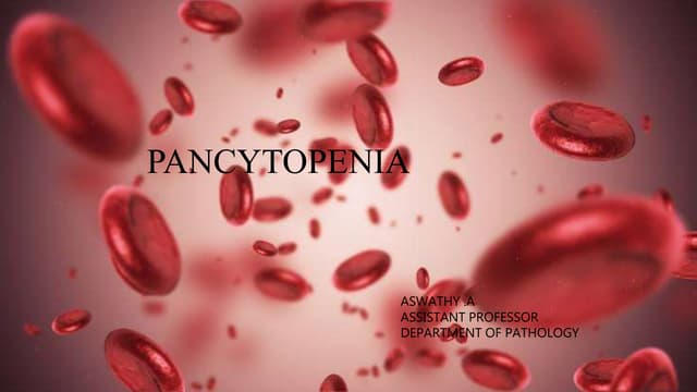 Pancytopenia