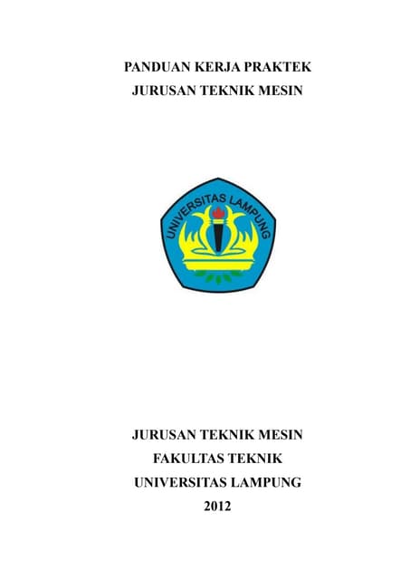 Panduan kerja-praktek-teknik-mesin-universitas-lampung-lengkap
