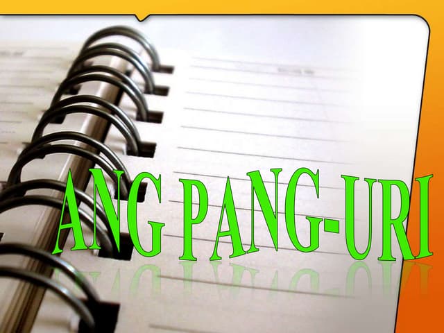 PANG-URI (all about pang-uri)
