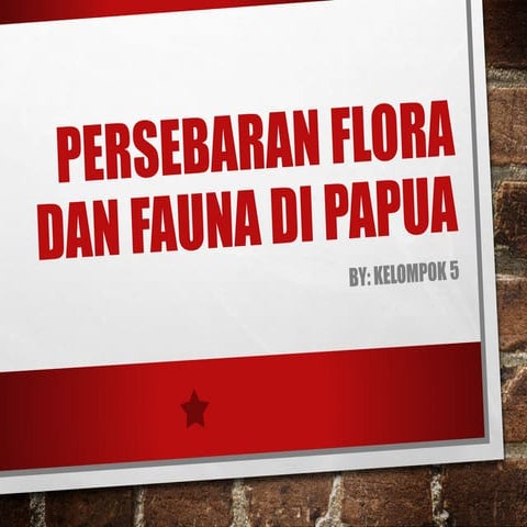 Keanekaragaman Flora & Fauna di Papua