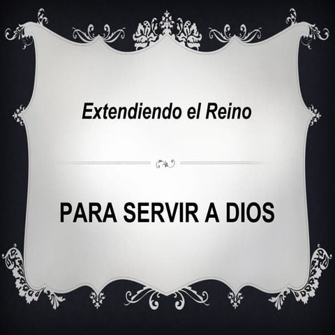 Para servir a Dios