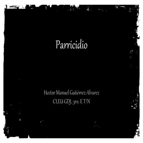 Parricidio Delitos en particular