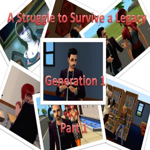 A Struggle to Survive a Legacy- 1.01 (Edited)