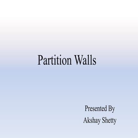 Partition walls