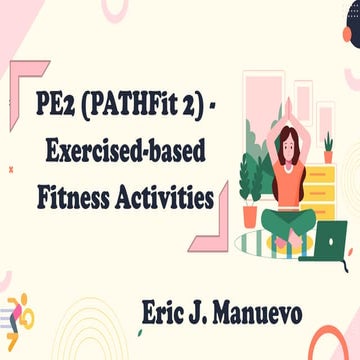 PathFit2-Lesson 2-Exercises-based Fitness.pptx